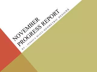 November progress Report