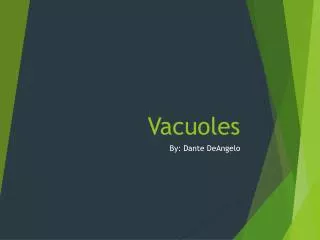 Vacuoles