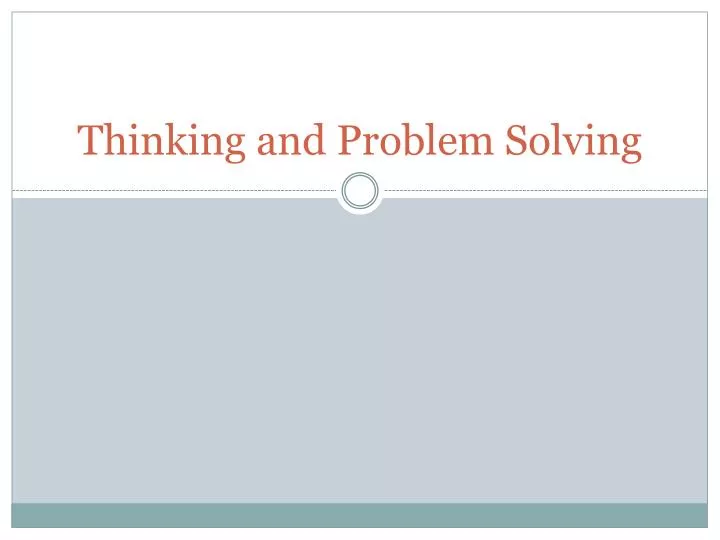 thinking and problem solving