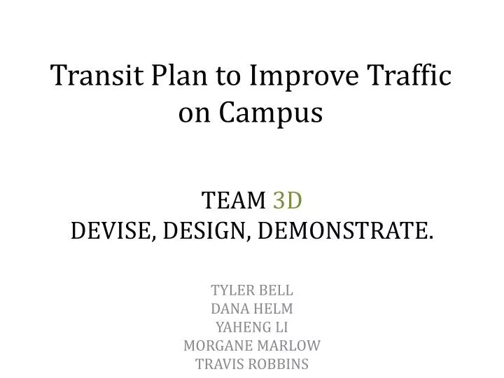 team 3d devise design demonstrate
