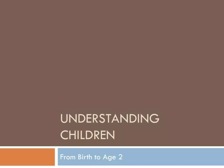 understanding children