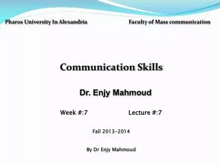 Pharos University In Alexandria Faculty of Mass communication Communication Skills