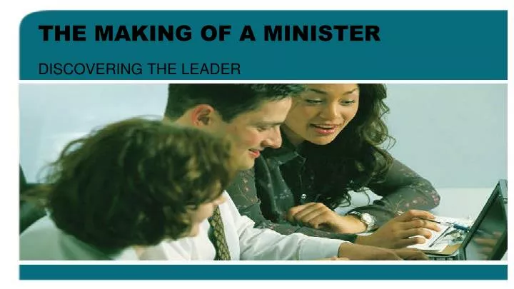 the making of a minister