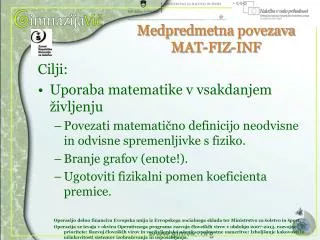 Medpredmetna povezava MAT-FIZ-INF