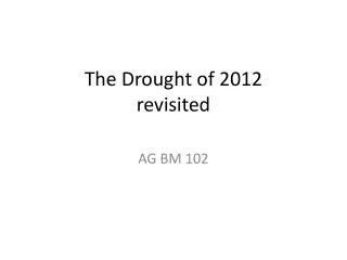 The Drought of 2012 revisited