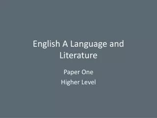 English A Language and Literature