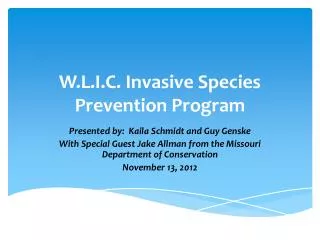 W.L.I.C. Invasive Species Prevention Program