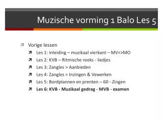 muzische vorming 1 balo les 5