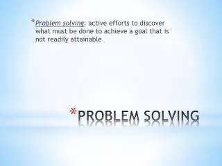 PROBLEM SOLVING