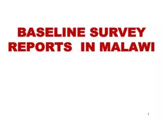 BASELINE SURVEY REPORTS IN MALAWI