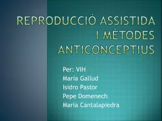 Reproducció assistida i mètodes anticonceptius