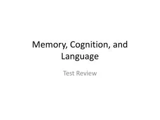 Memory, Cognition, and Language