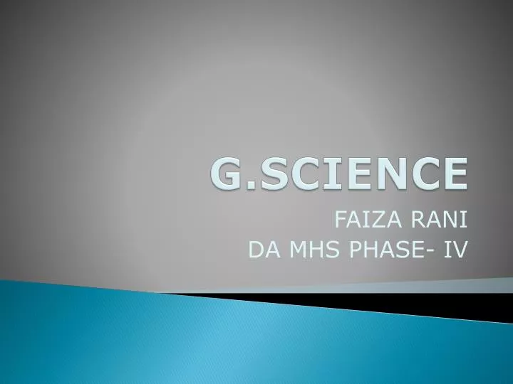 g science