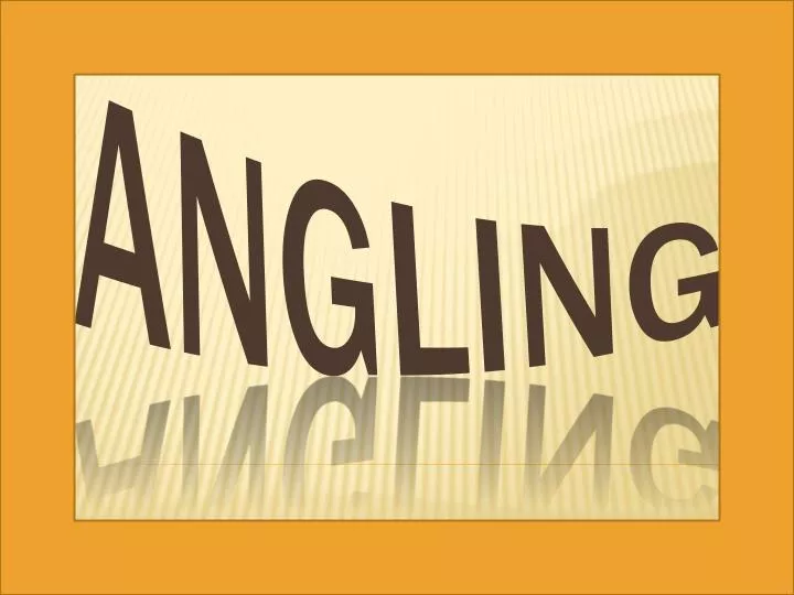 angling