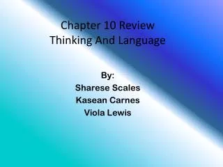Chapter 10 Review Thinking And Language