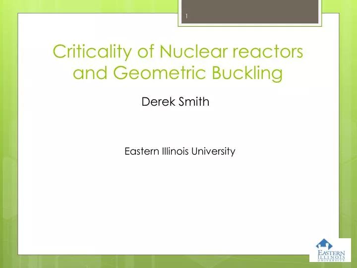 criticality of nuclear reactors and geometric buckling