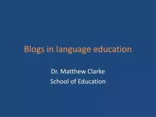 Blogs in language education