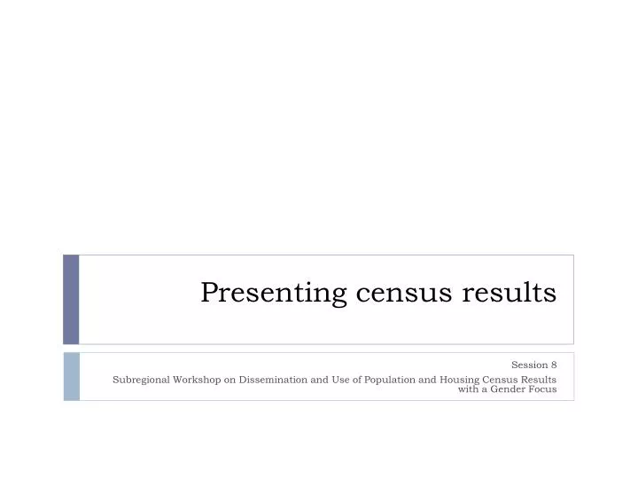 presenting census results
