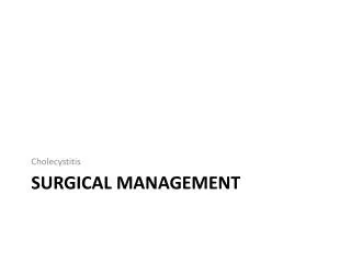 SURGICAL MANAGEMENT