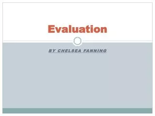 Evaluation