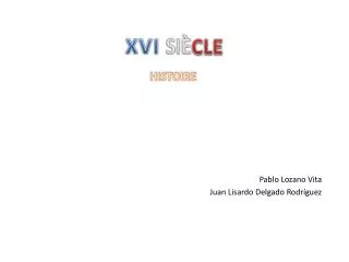 xvi si cle