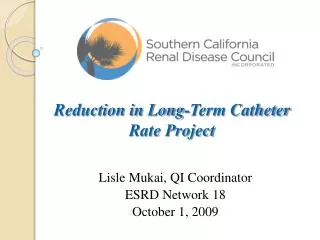 Reduction in Long-Term Catheter Rate Project