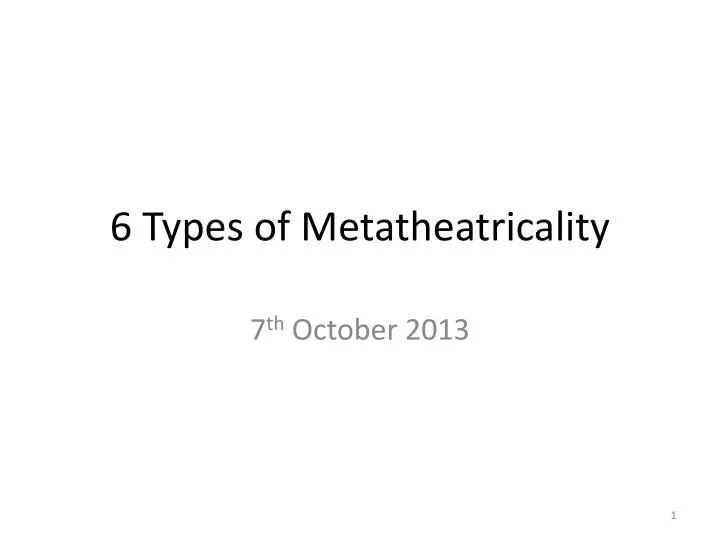 6 types of metatheatricality