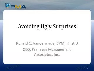 Avoiding Ugly Surprises