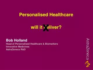 Personalised Healthcare will it deliver?