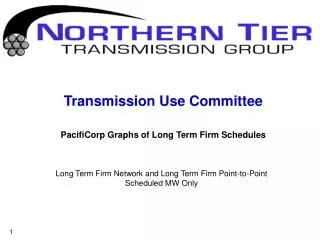 Transmission Use Committee PacifiCorp Graphs of Long Term Firm Schedules