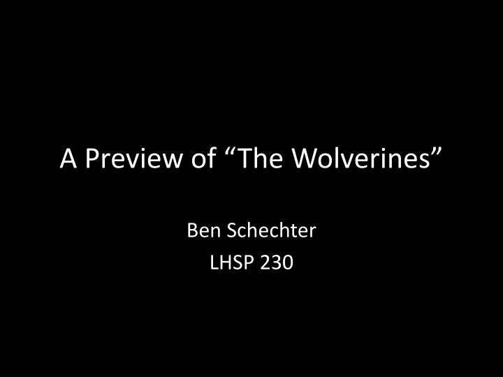 a preview of the wolverines