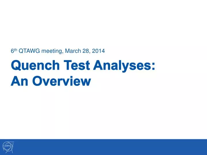quench test analyses a n overview