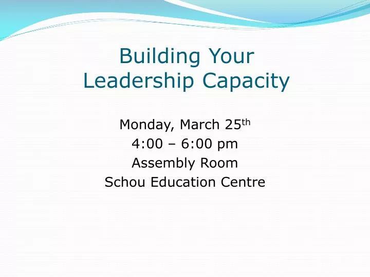 building your leadership capacity