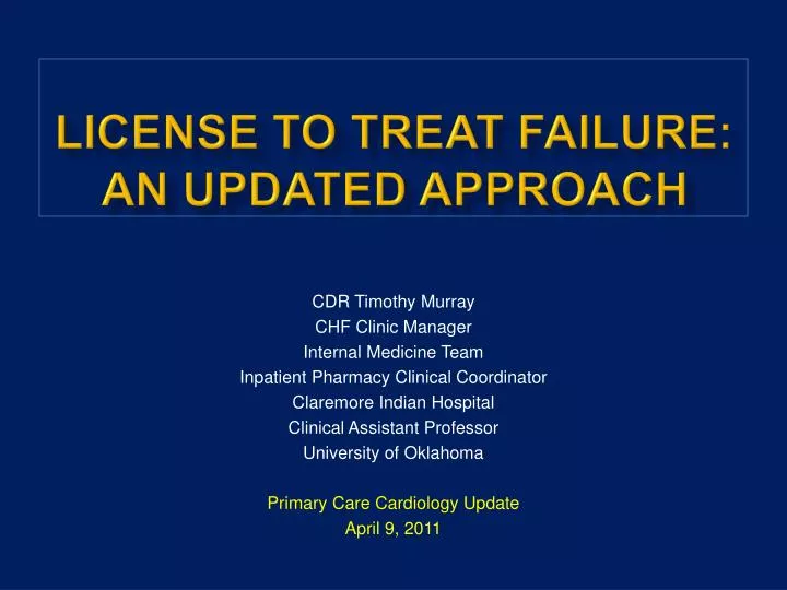 license to treat failure an updated approach