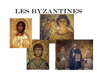 les byzantines
