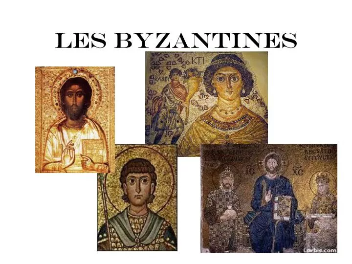 les byzantines