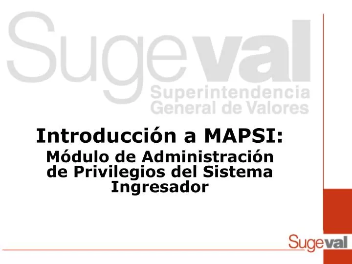 introducci n a mapsi m dulo de administraci n de privilegios del sistema ingresador