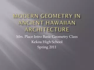 modern geometry in ancient hawaiian architecture