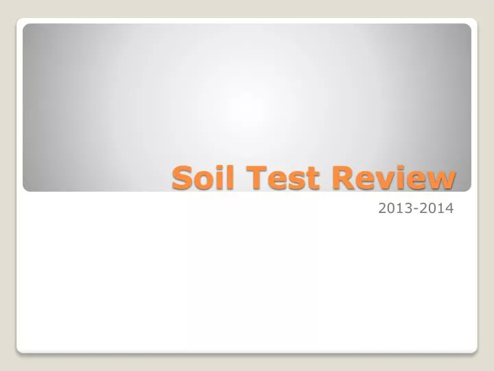 soil test review