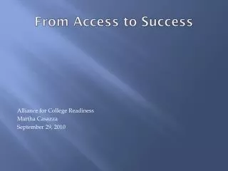 From Access to Success