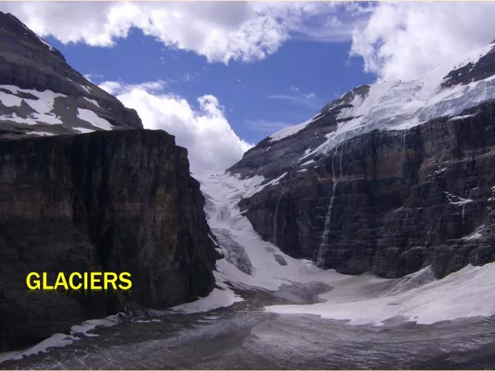 glaciers