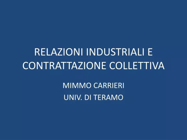 relazioni industriali e contrattazione collettiva
