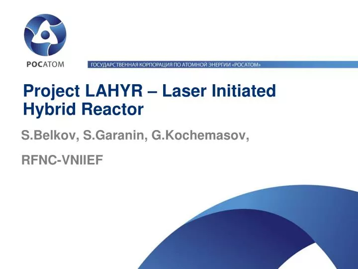 project lahyr laser initiated hybrid reactor