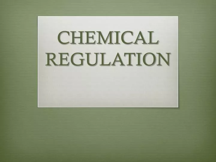 chemical regulation