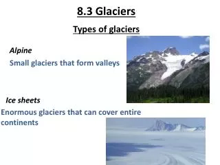 8.3 Glaciers