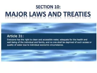 Section 10: Major Laws and Treaties