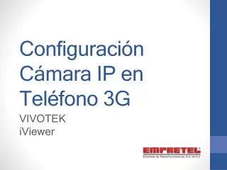 configuraci n c mara ip en tel fono 3g