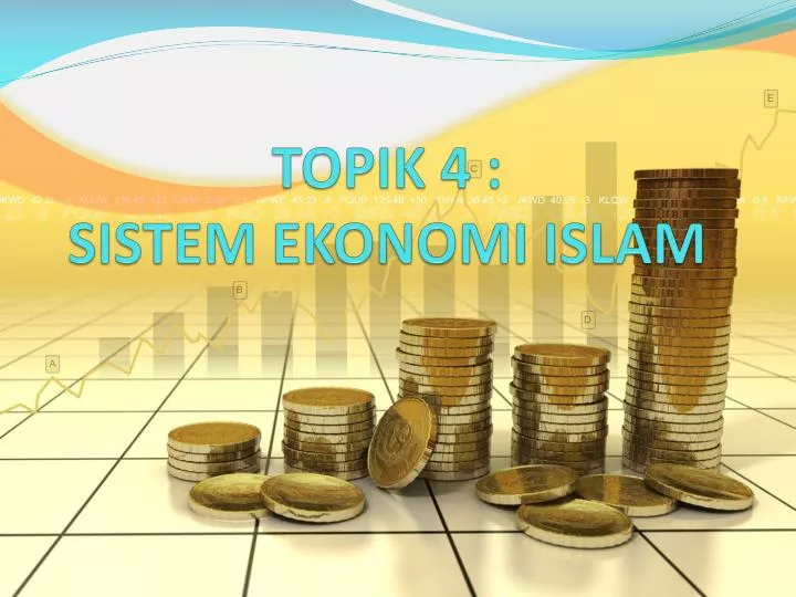 topik 4 sistem ekonomi islam