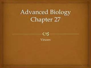 Advanced Biology Chapter 27
