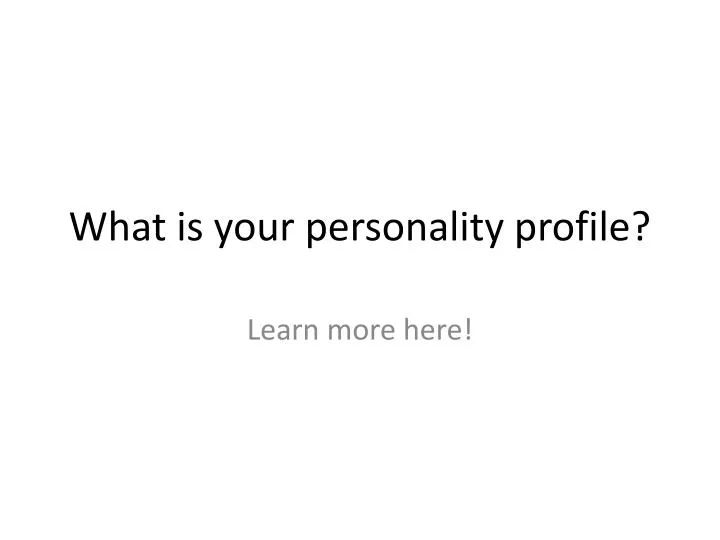 what is your personality profile